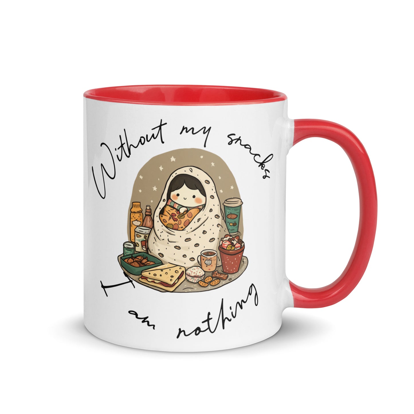 Without my snacks, I'm nothing: Ceramic Mug