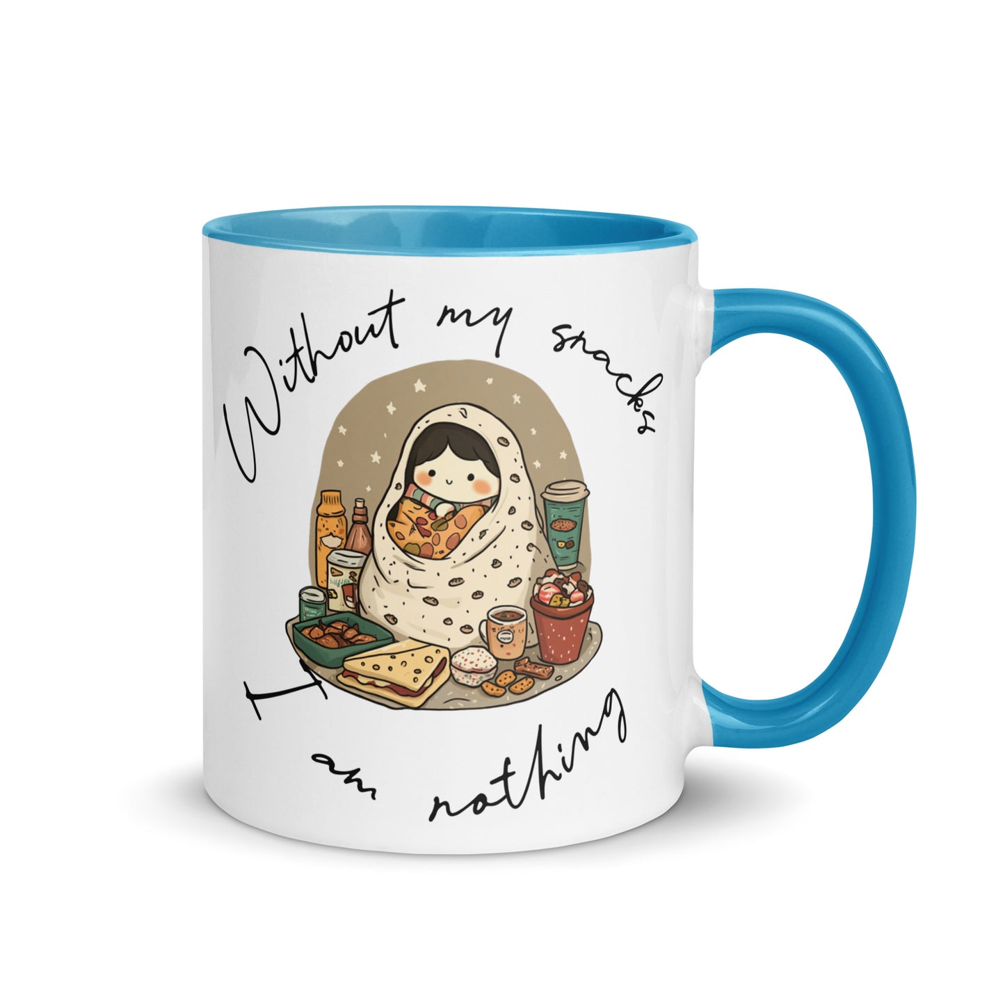 Without my snacks, I'm nothing: Ceramic Mug