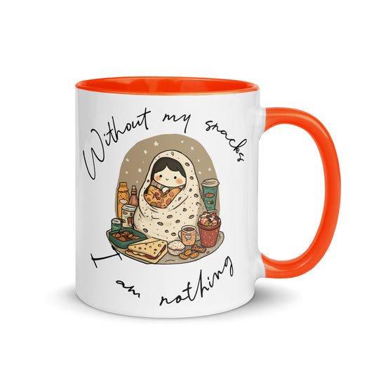 Without my snacks, I'm nothing: Ceramic Mug