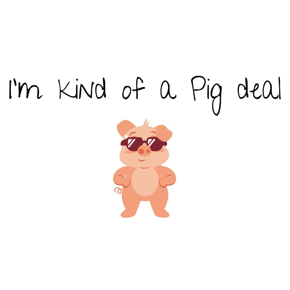 I'm kind of a pig deal T-Shirt [Unisex]