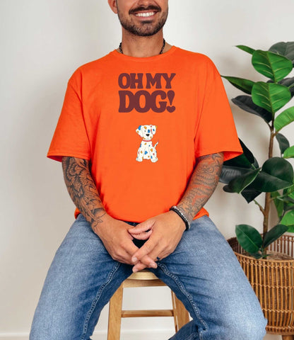 OH MY DOG! T-Shirt [Unisex]