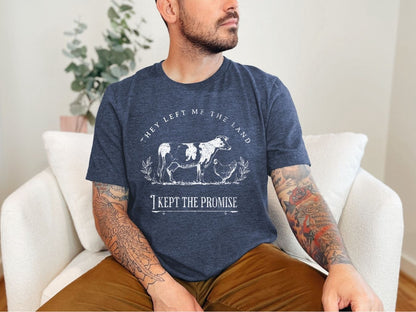 They left me the land T-Shirt [Unisex]