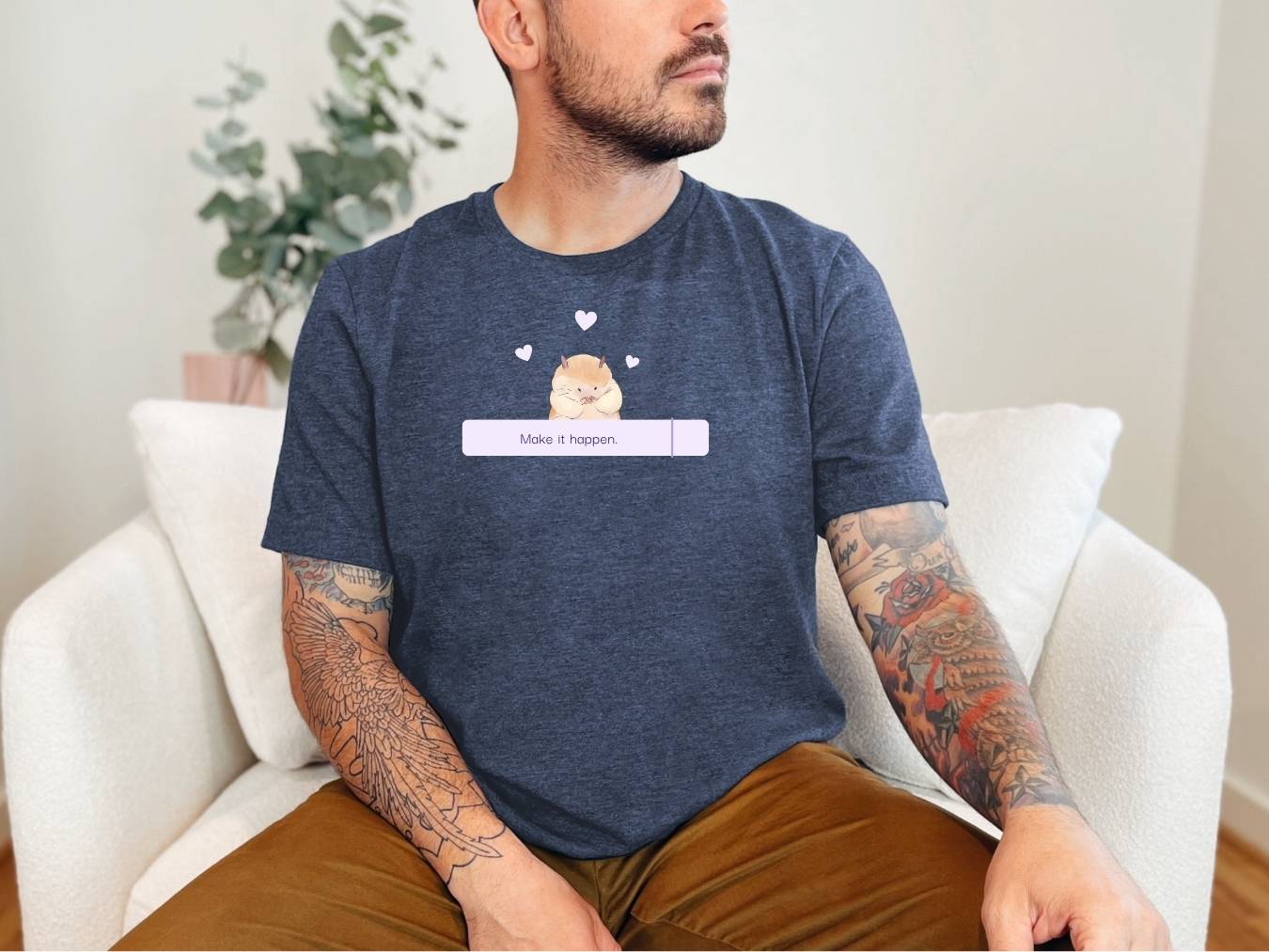 Make it happen T-Shirt [Unisex]