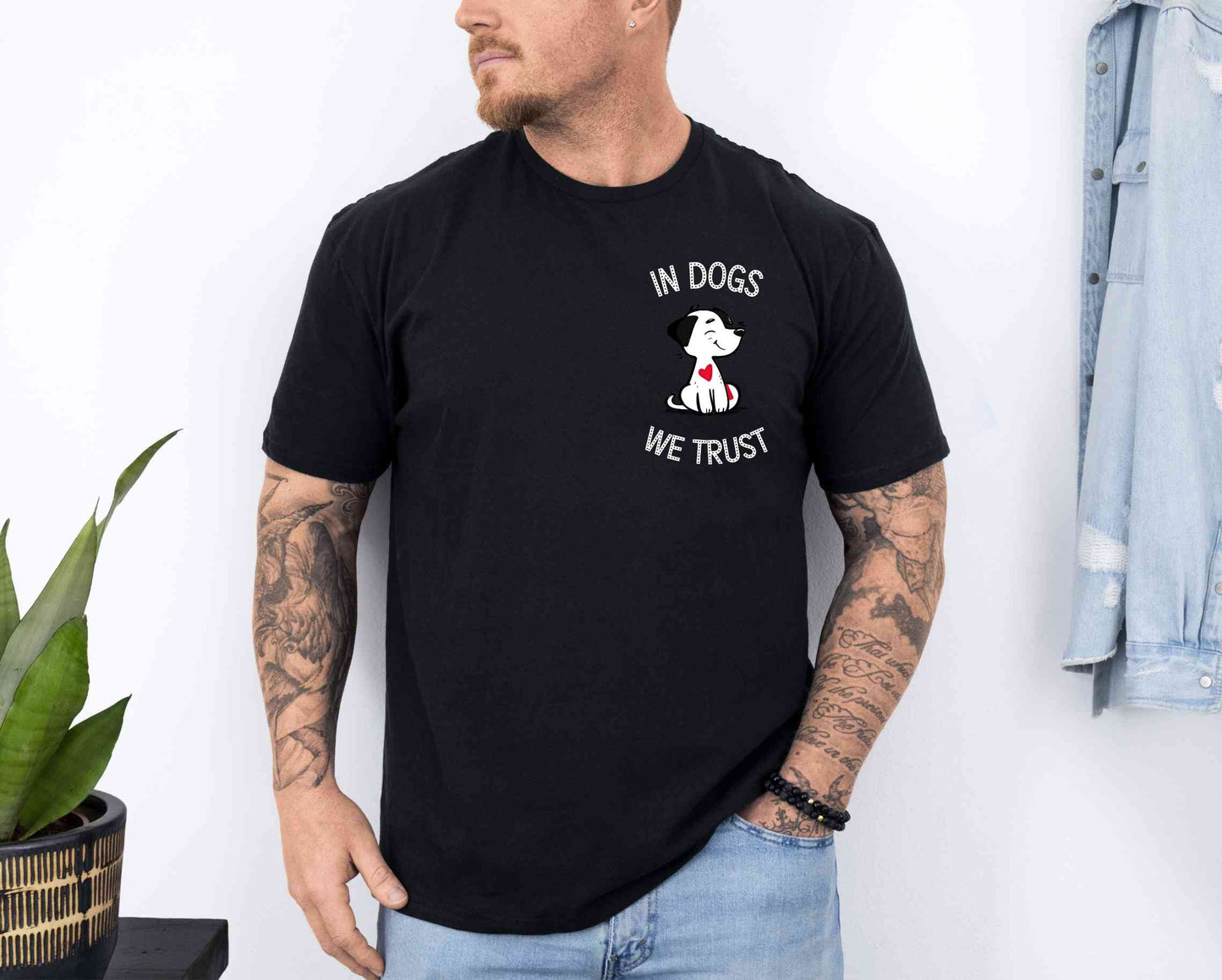 In dogs, We trust T-Shirt [Unisex]