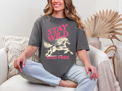 Stay wild & free T-Shirt [Unisex]
