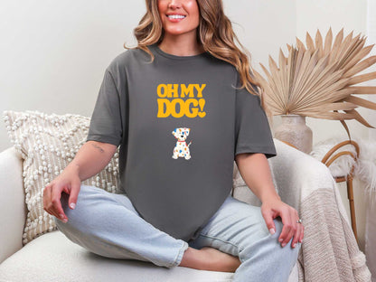 OH MY DOG! T-Shirt [Unisex]