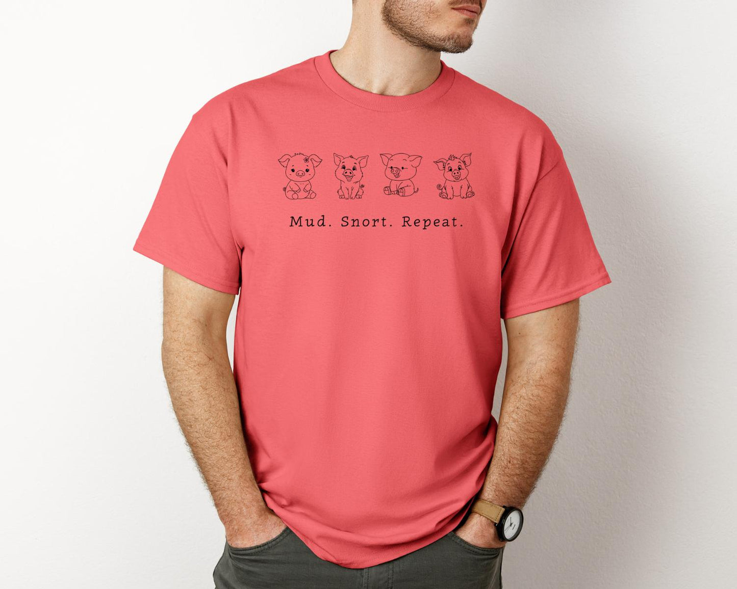 Mud. Snort. Repeat. T-Shirt [Unisex]