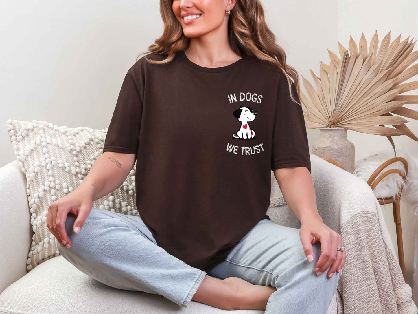 In dogs, We trust T-Shirt [Unisex]