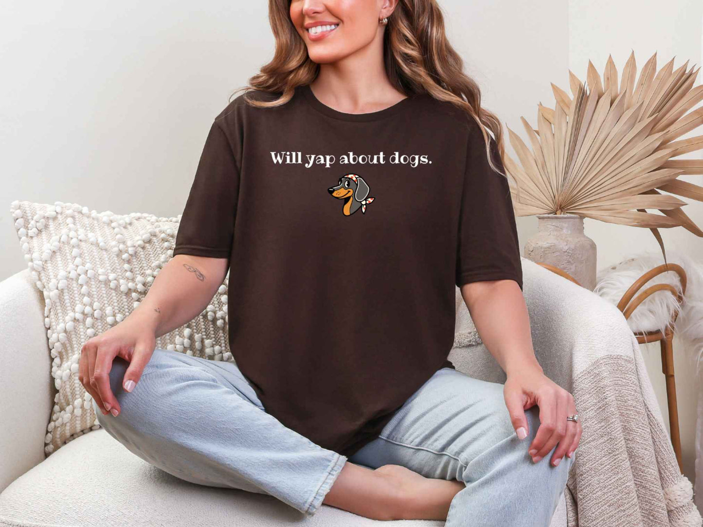 Will yap about dogs T-Shirt [Unisex]