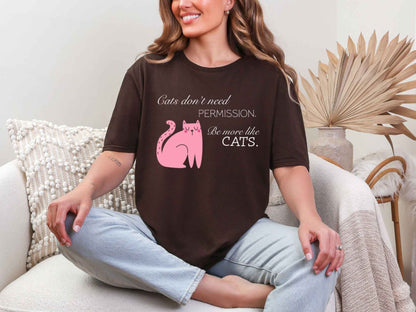 Cats don't need permission T-Shirt [Unisex]