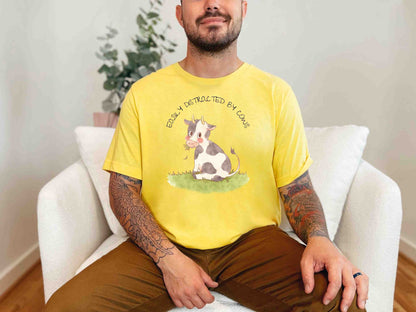 Easily distracted by Cows T-Shirt [Unisex]