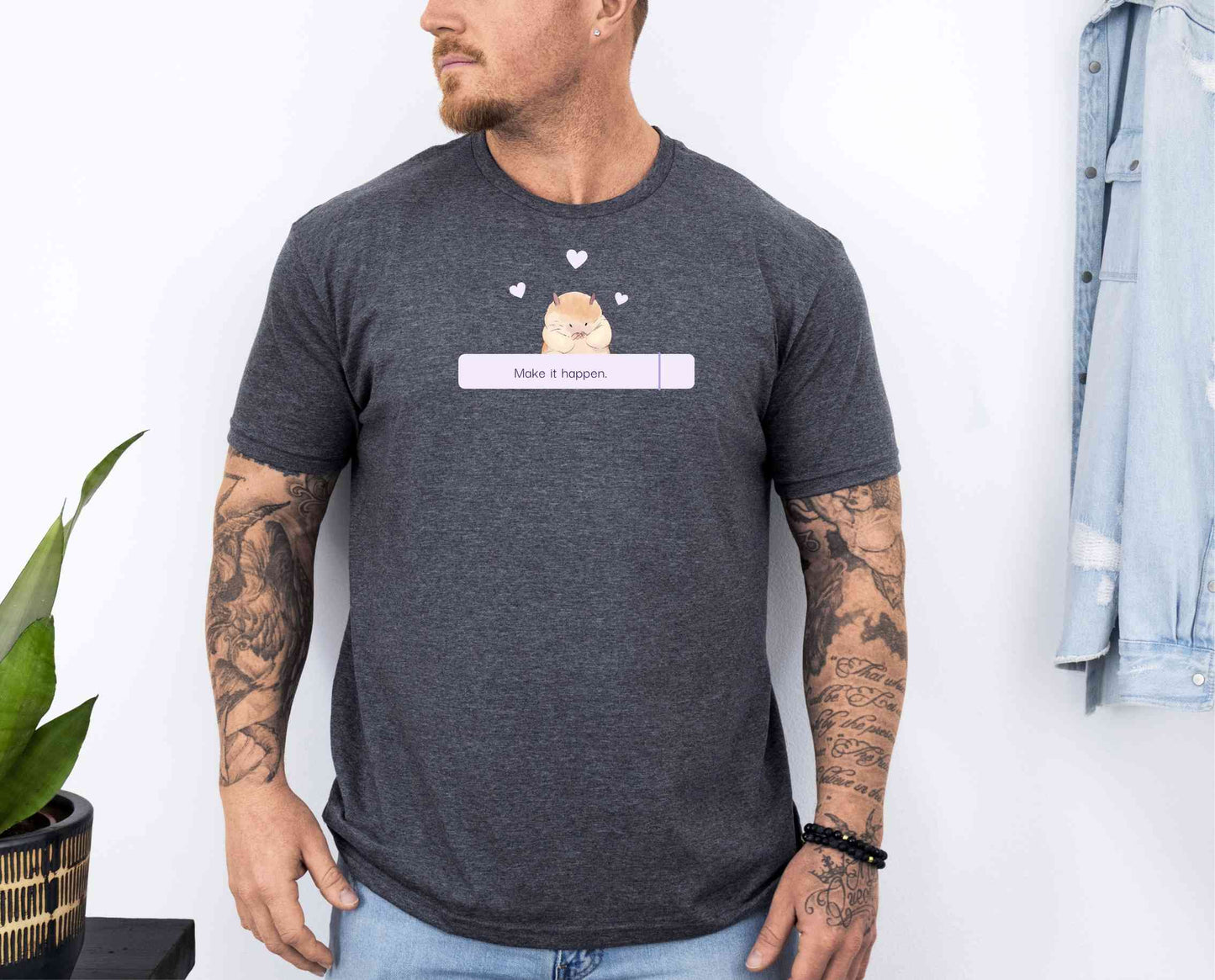Make it happen T-Shirt [Unisex]