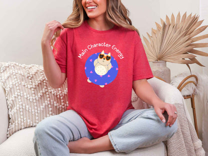 Main character energy T-Shirt [Unisex]