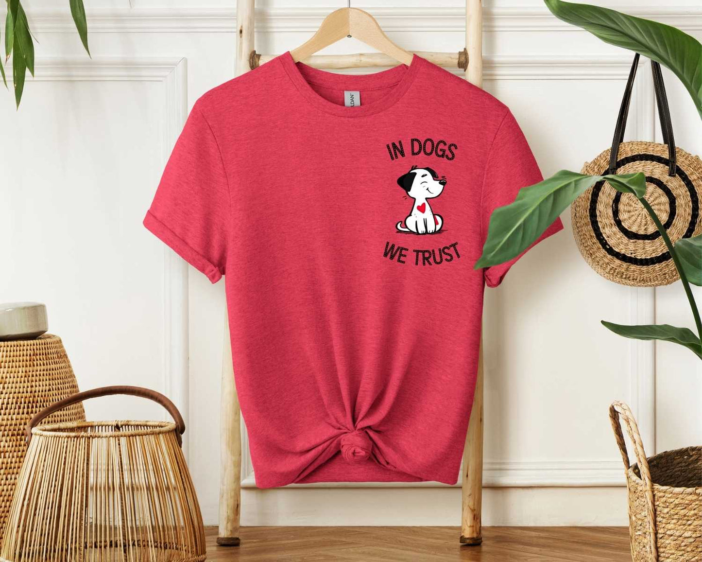 In dogs, We trust T-Shirt [Unisex]