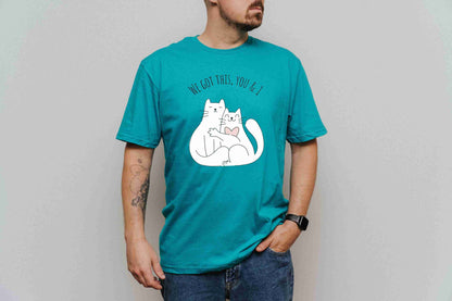 We got this T-Shirt [Unisex]