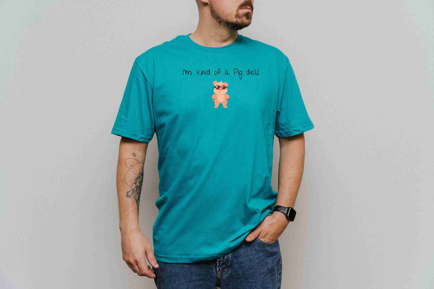 I'm kind of a pig deal T-Shirt [Unisex]