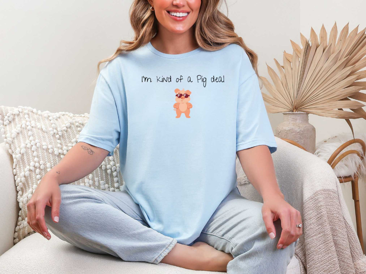 I'm kind of a pig deal T-Shirt [Unisex]