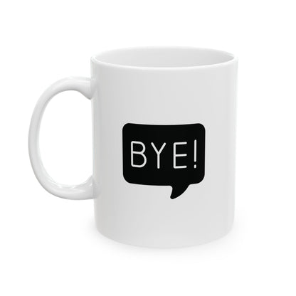 Bye!