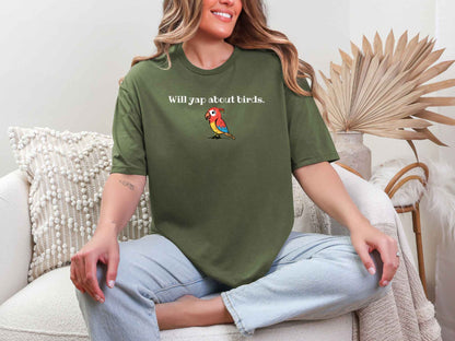 Will yap about birds T-Shirt [Unisex]