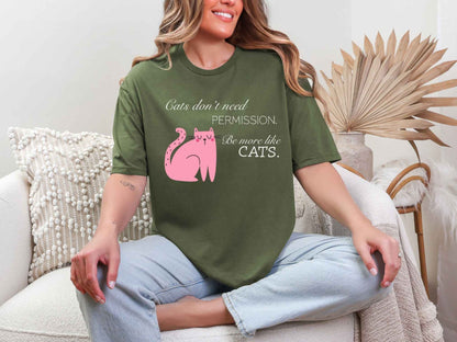 Cats don't need permission T-Shirt [Unisex]