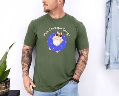 Main character energy T-Shirt [Unisex]