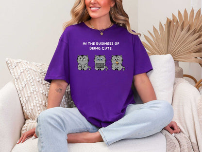 In the business of being cute T-Shirt [Unisex]