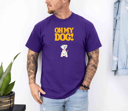 OH MY DOG! T-Shirt [Unisex]