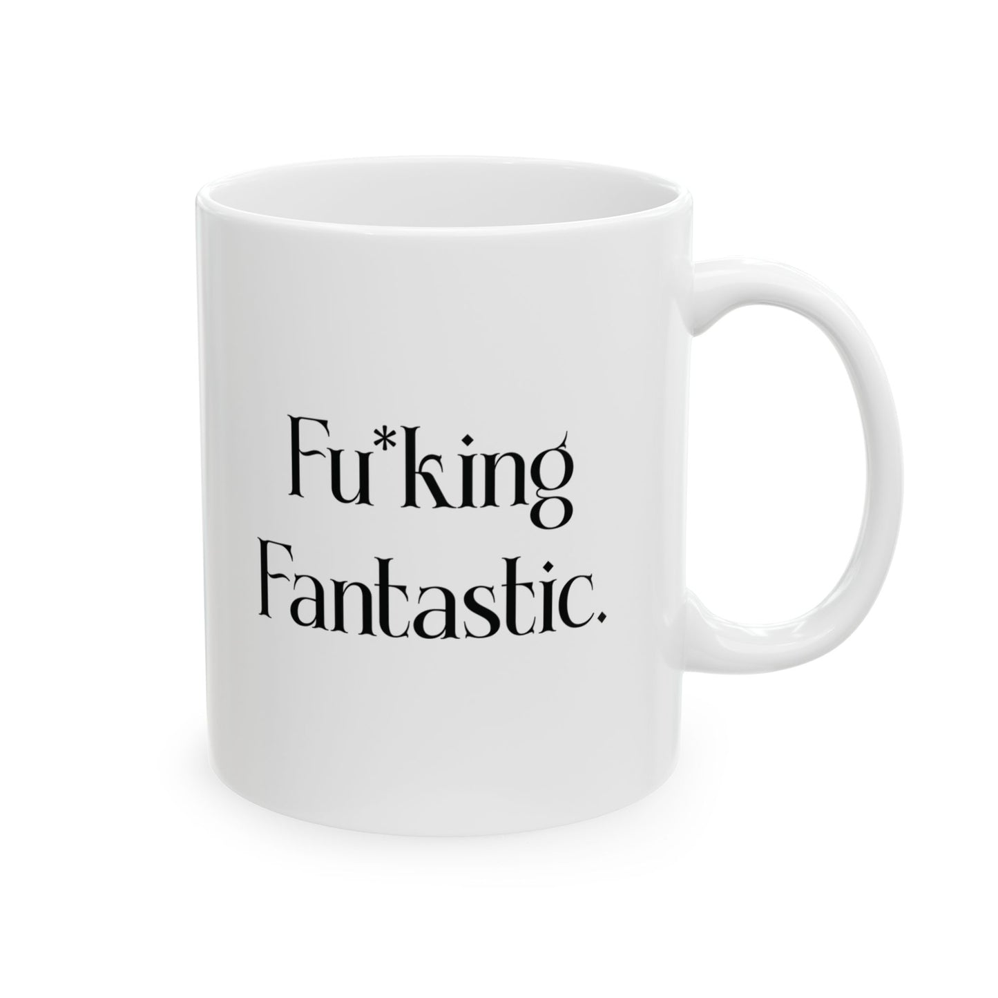 Fu*king Fantastic.