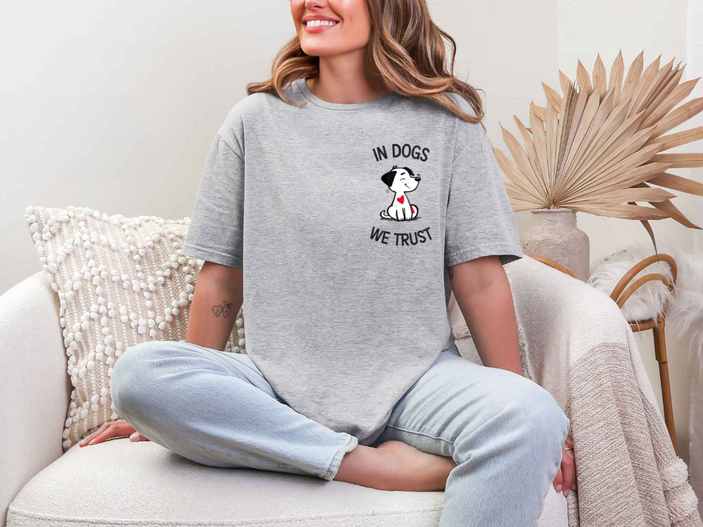 In dogs, We trust T-Shirt [Unisex]