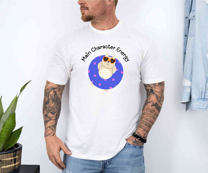 Main character energy T-Shirt [Unisex]