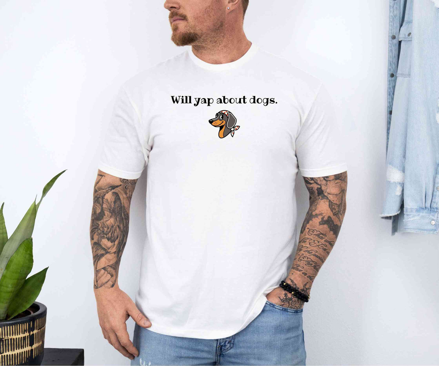 Will yap about dogs T-Shirt [Unisex]